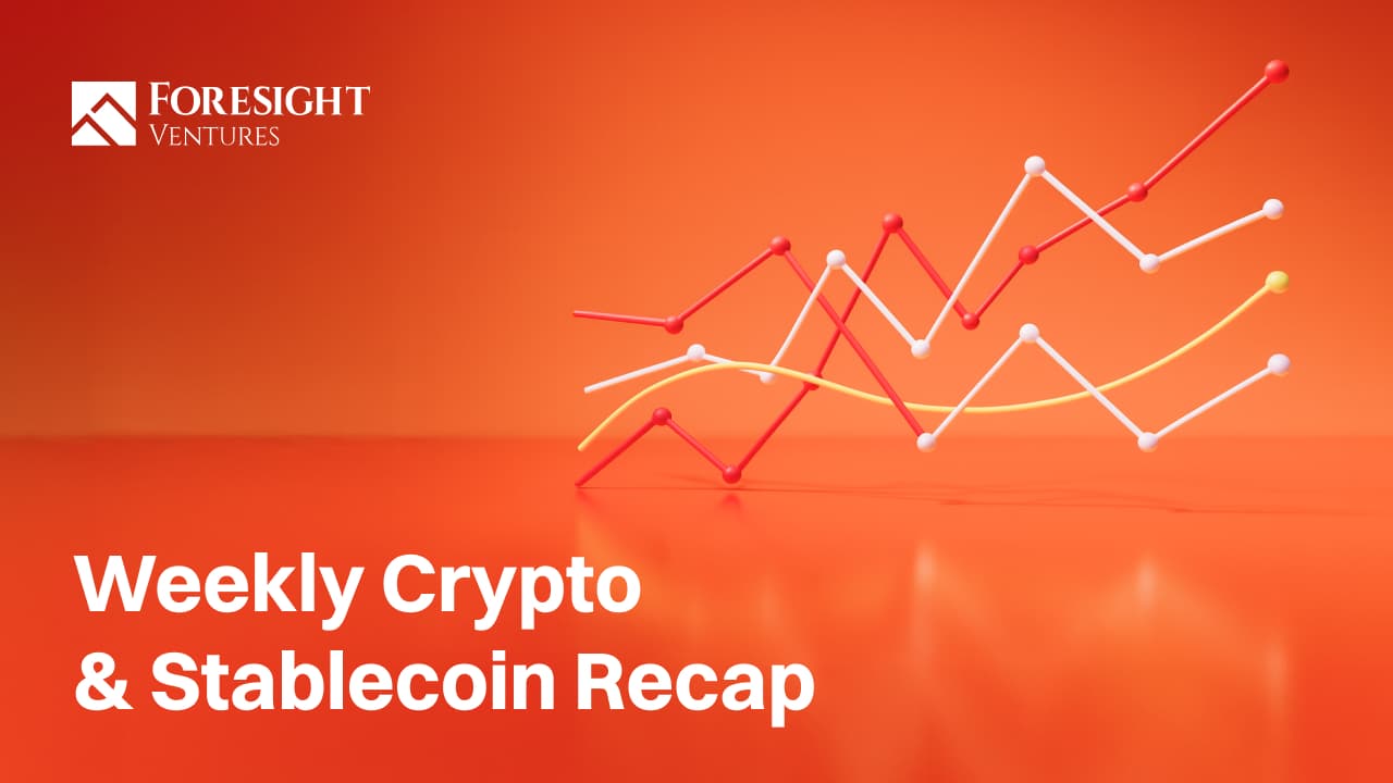 Weekly Crypto & Stablecoin Recap