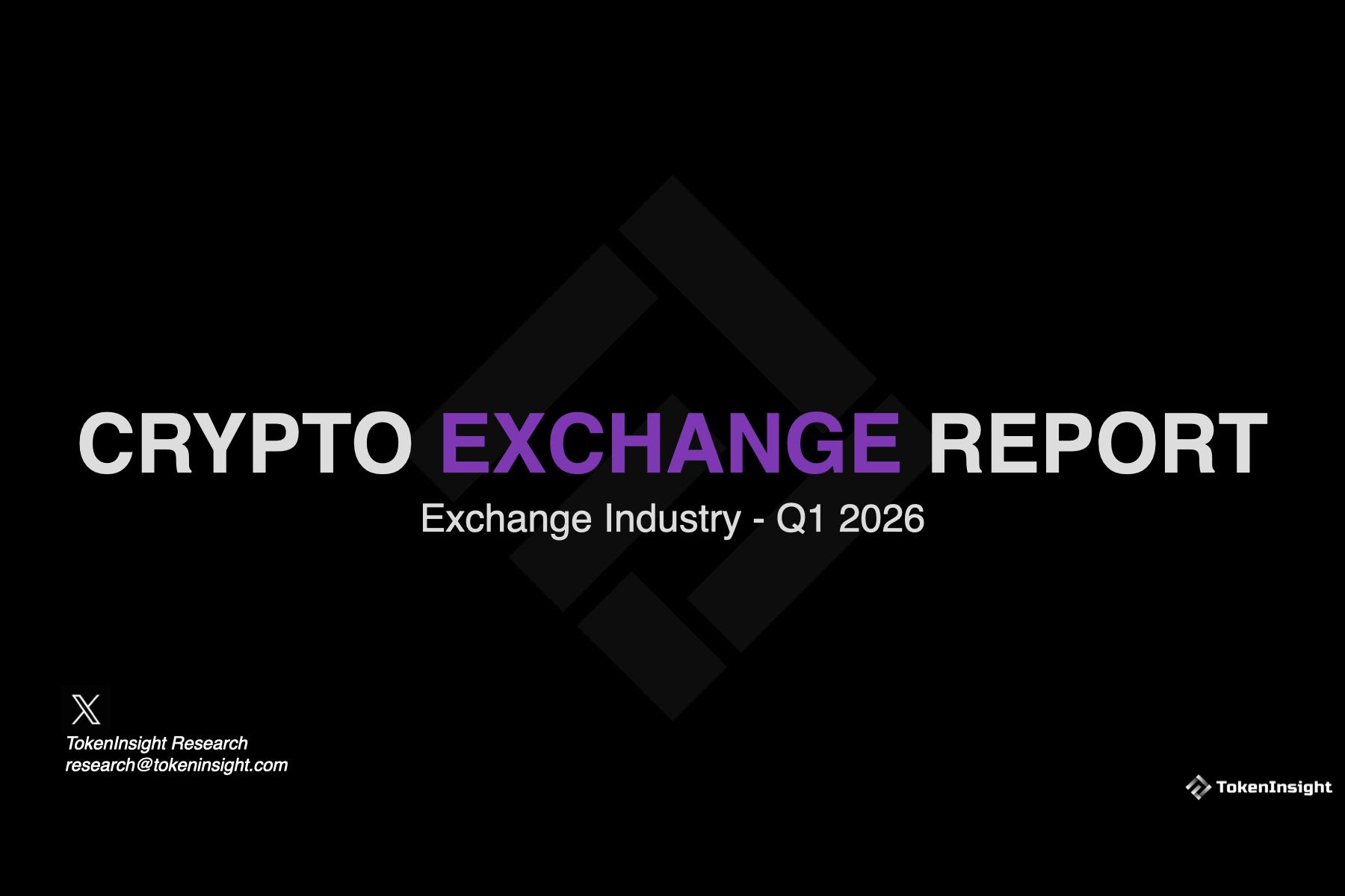 Crypto Exchange Report Q1 2026