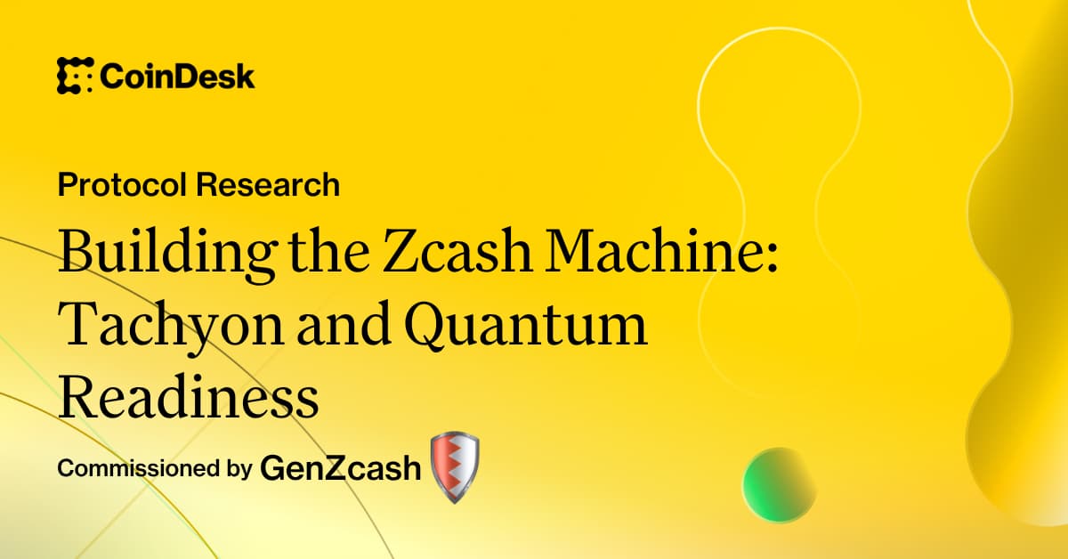 Building the Zcash Machine: Tachyon and Quantum Readiness