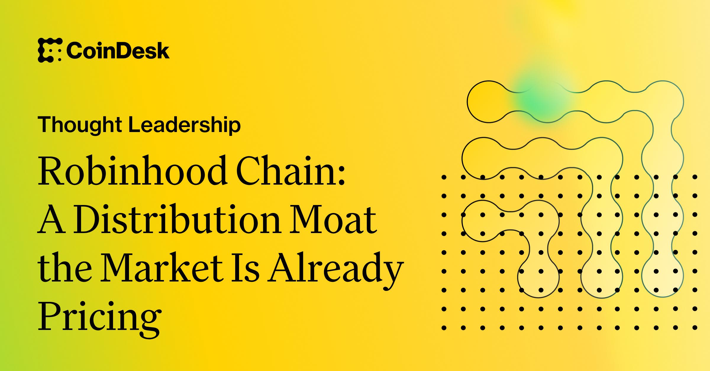 Robinhood Chain: A Distribution Moat the Market Is Already Pricing